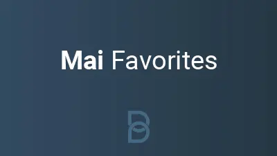 Mai Favorites